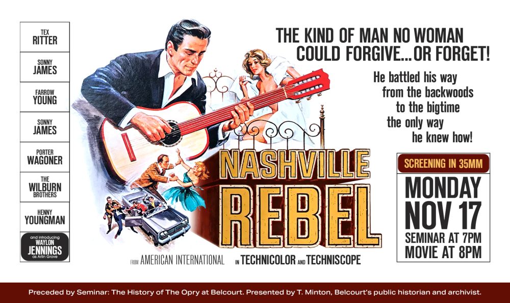 Seminar: The History of The Opry at Belcourt + NASHVILLE REBEL (35mm)