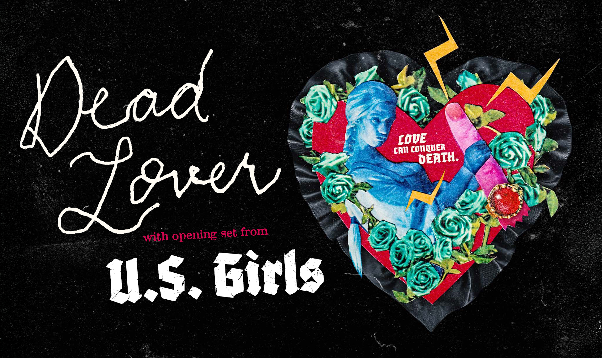 DEAD LOVER with opening set from U.S. Girls