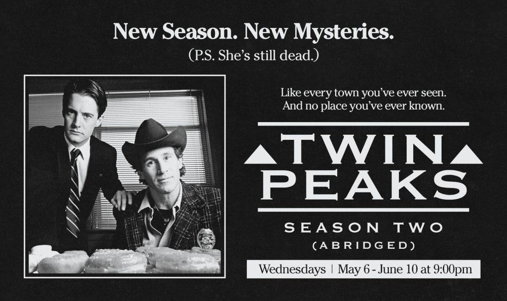 Twin Peaks: Season 2 (Abridged)